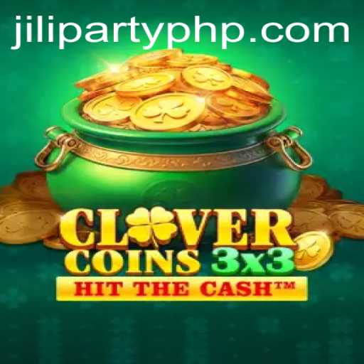 Explore the Exciting World of Clovercoin3x3 with Jiliparty