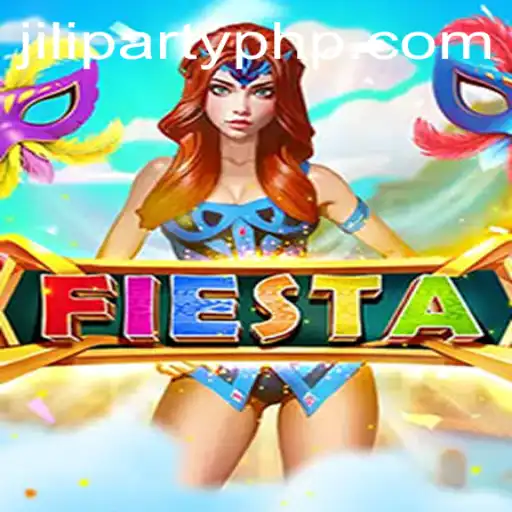 Fiesta: A New Era of Fun with Jiliparty