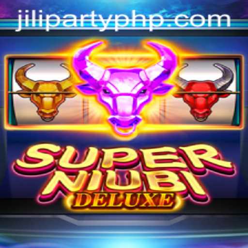 Discover the Excitement of SuperNiubiDeluxe and Unravel the Secrets of Jiliparty